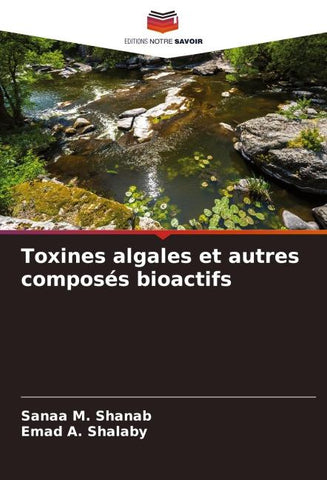 Toxines algales et autres composés bioactifs