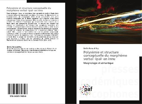 Polysémie et structure conceptuelle du morphème verbal -ipal- en innu