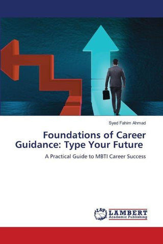 Foundations of Career Guidance: Type Your Future