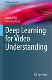 Deep Learning for Video Understanding