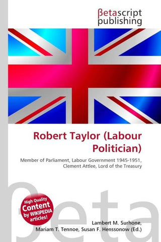 Robert Taylor (Labour Politician)