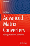 Advanced Matrix Converters