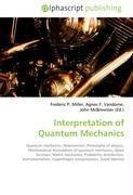 Interpretation of Quantum Mechanics