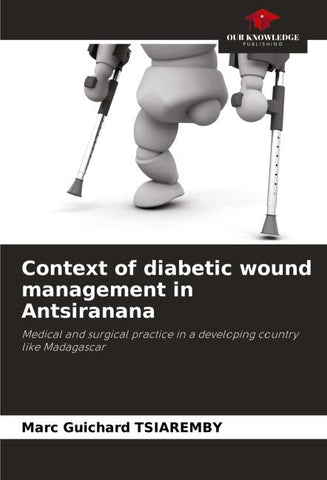 Context of diabetic wound management in Antsiranana
