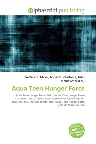 Aqua Teen Hunger Force