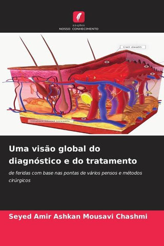 Uma visão global do diagnóstico e do tratamento