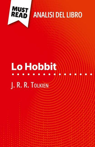 Lo Hobbit di J. R. R. Tolkien (Analisi del libro)