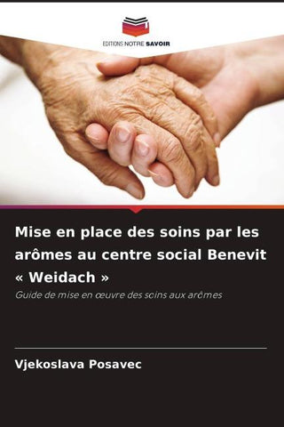 Mise en place des soins par les arômes au centre social Benevit ' Weidach '