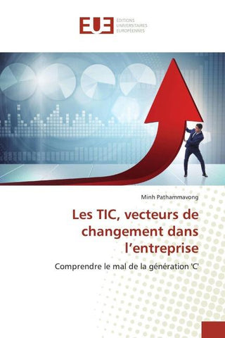 Les TIC, vecteurs de changement dans l'entreprise