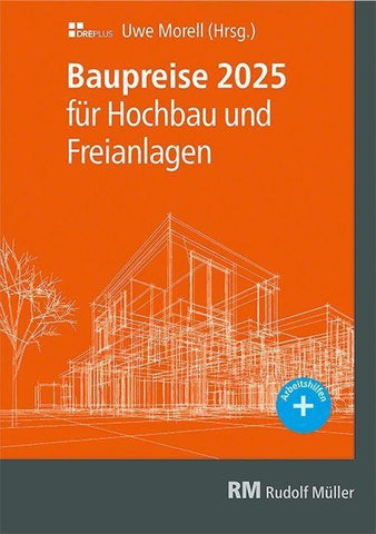 Baupreise für Hochbau und Freianlagen 2025