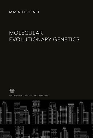 Molecular Evolutionary Genetics