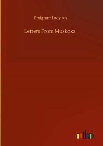 Letters From Muskoka