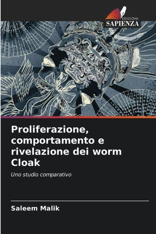 Proliferazione, comportamento e rivelazione dei worm Cloak