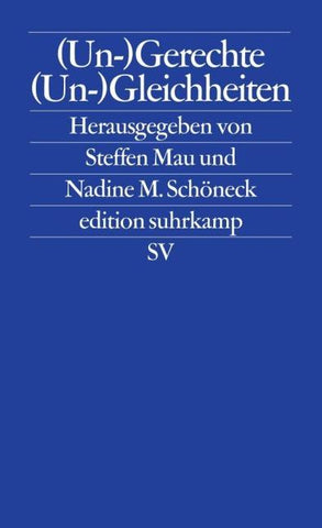 (Un-)Gerechte (Un-)Gleichheiten