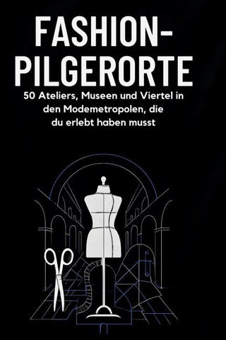 Fashion-Pilgerorte