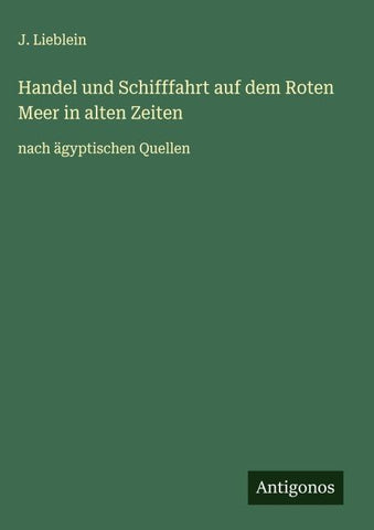Handel und Schifffahrt auf dem Roten Meer in alten Zeiten