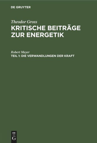 Die Verwandlungen der Kraft