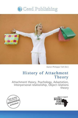 History of Attachment Theory