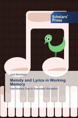 Melody and Lyrics in Working Memory