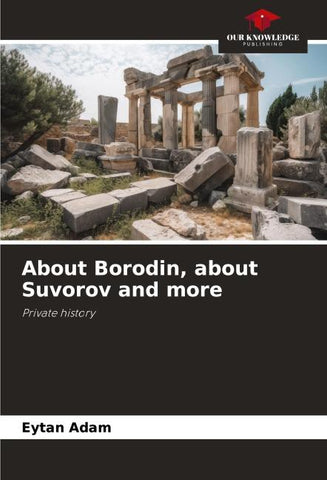 About Borodin, about Suvorov and more