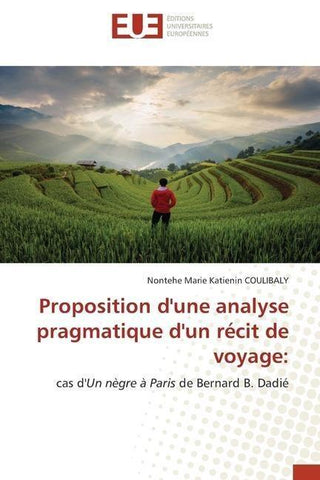 Proposition d'une analyse pragmatique d'un récit de voyage: