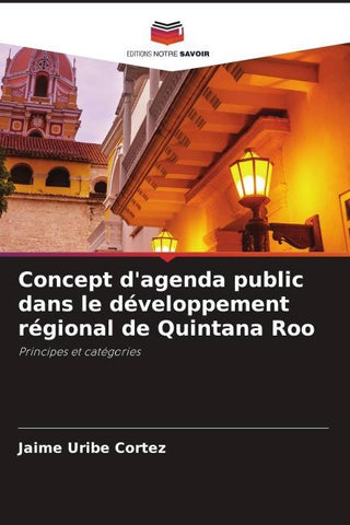 Concept d'agenda public dans le développement régional de Quintana Roo