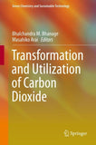 Transformation and Utilization of Carbon Dioxide