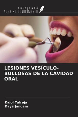 LESIONES VESÍCULO-BULLOSAS DE LA CAVIDAD ORAL