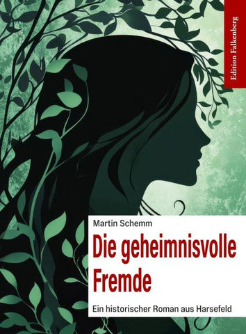 Die geheimnisvolle Fremde
