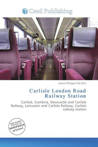Carlisle London Road Railway Station