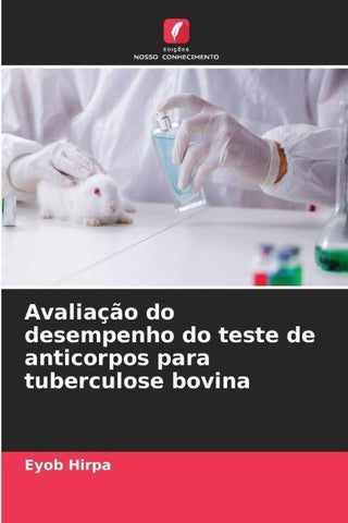 Avaliação do desempenho do teste de anticorpos para tuberculose bovina