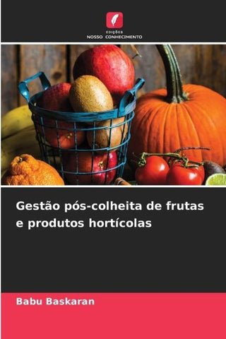 Gestão pós-colheita de frutas e produtos hortícolas