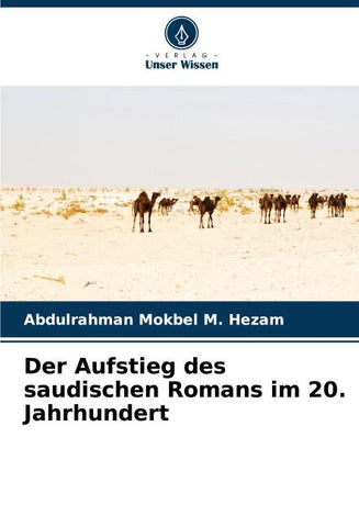 Der Aufstieg des saudischen Romans im 20. Jahrhundert
