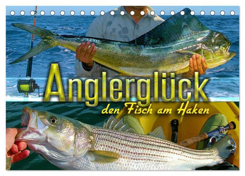 Anglerglück - den Fisch am Haken (Tischkalender 2026 DIN A5 quer), CALVENDO Monatskalender