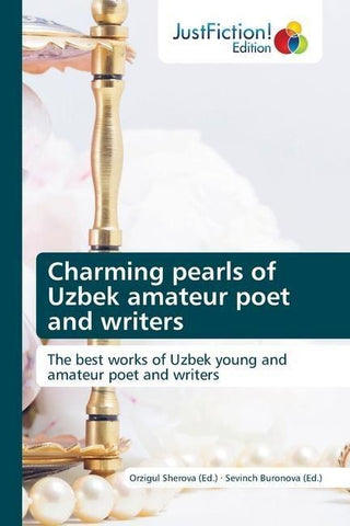 Charming pearls of Uzbek amateur poet and writers