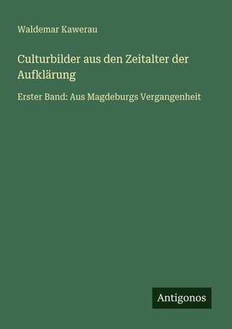 Culturbilder aus den Zeitalter der Aufklärung