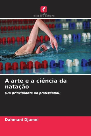 A arte e a ciência da natação