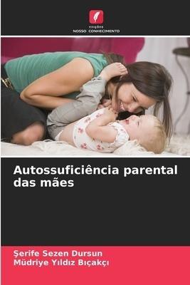 Autossuficiência parental das mães