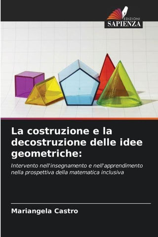 La costruzione e la decostruzione delle idee geometriche: