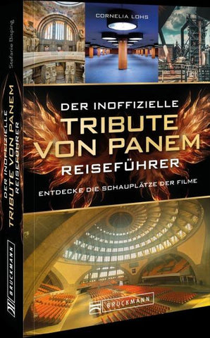 Der inoffizielle Tribute von Panem Reiseführer