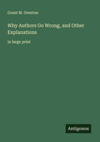 Why Authors Go Wrong, and Other Explanations