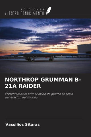 NORTHROP GRUMMAN B-21A RAIDER