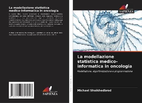 La modellazione statistica medico-informatica in oncologia
