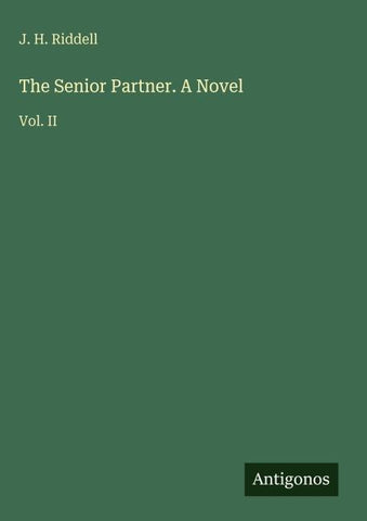 The Senior Partner. A Novel