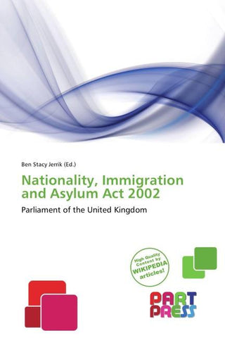 Nationality, Immigration and Asylum Act 2002