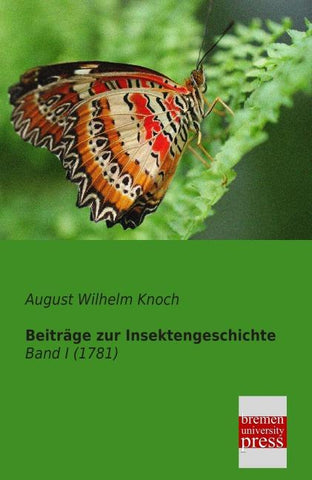 Beiträge zur Insektengeschichte