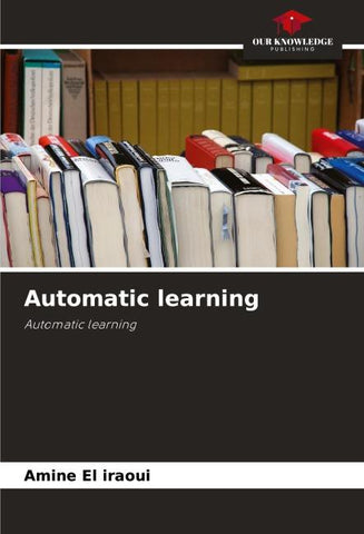 Automatic learning