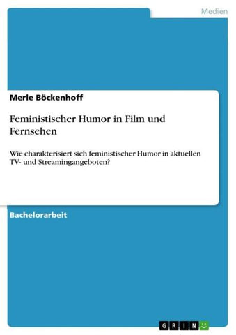 Feministischer Humor in Film und Fernsehen
