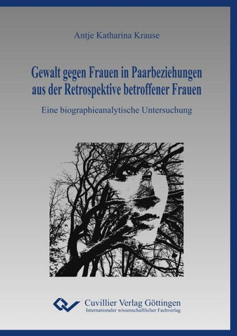 Gewalt gegen Frauen in Paarbeziehungen aus der Retrospektive betroffener Frauen