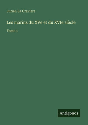 Les marins du XVe et du XVIe siècle